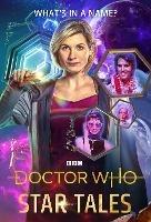Doctor Who: Star Tales - Steve Cole,Paul Magrs,Jenny T Colgan - cover