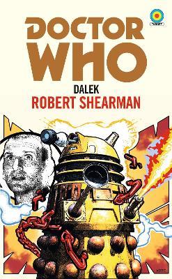 Doctor Who: Dalek (Target Collection) - Robert Shearman - cover