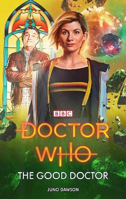 Doctor Who: The Good Doctor - Juno Dawson - cover