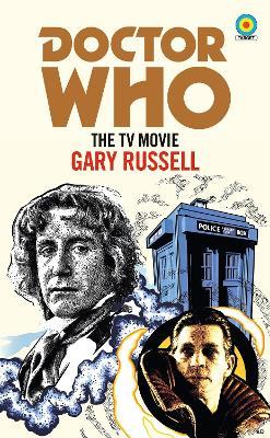 Doctor Who: The TV Movie (Target Collection) - Gary Russell - cover
