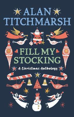 Alan Titchmarsh's Fill My Stocking - Alan Titchmarsh - cover