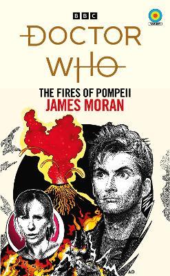 Doctor Who: The Fires of Pompeii (Target Collection) - James Moran - cover