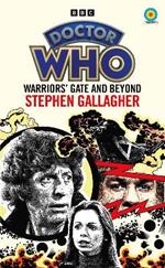 Doctor Who: Warriors’ Gate and Beyond (Target Collection)