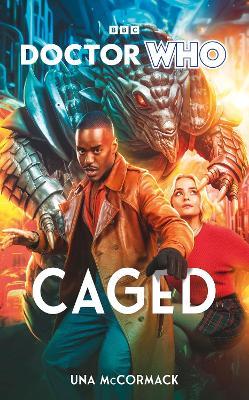Doctor Who: Caged - Una McCormack - cover