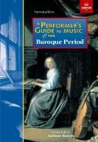A Performer's Guide to Music of the Baroque Period: Second edition - ABRSM,Christopher Hogwood,George Pratt - cover