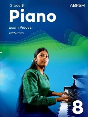 Piano Exam Pieces 2027 & 2028, Abrsm Grade 8 - cover