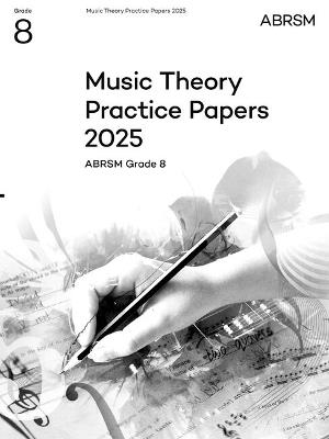 Music Theory Practice Papers 2025, Abrsm Grade 8 - cover