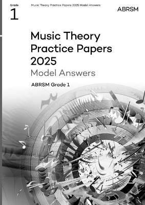 Music Theory Practice Papers Model Answers 2025, Abrsm Grade 1 - cover