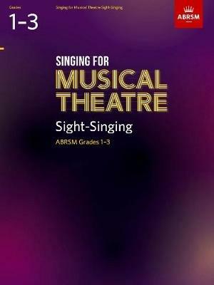 Singing for Musical Theatre Sight-Singing, ABRSM Grades 1-3, from 2019 - ABRSM - cover