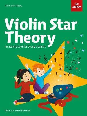 Violin Star Theory: An activity book for young violinists - David Blackwell,Kathy Blackwell - cover