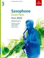 Saxophone Exam Pack from 2022, ABRSM Grade 3: Selected from the syllabus from 2022. Score & Part, Audio Downloads, Scales & Sight-Reading