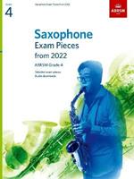 Saxophone Exam Pieces from 2022, ABRSM Grade 4: Selected from the syllabus from 2022. Score & Part, Audio Downloads