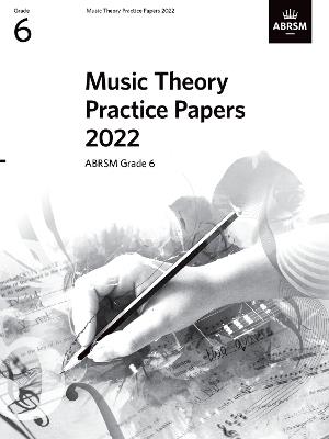 Music Theory Practice Papers 2022, ABRSM Grade 6 - ABRSM - cover