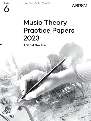Music Theory Practice Papers 2023, ABRSM Grade 6 - ABRSM - cover