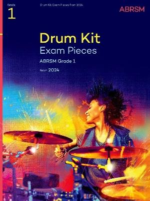 Drum Kit Exam Pieces from 2024, Grade 1 - ABRSM - cover