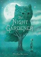 The Night Gardener - Terry Fan,Eric Fan - cover
