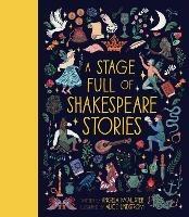 A Stage Full of Shakespeare Stories: 12 Tales from the world's most famous playwright - Angela McAllister - cover