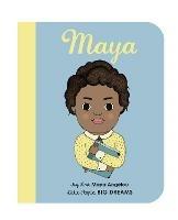 Maya Angelou: My First Maya Angelou [BOARD BOOK] - Lisbeth Kaiser,Leire Salaberria - cover