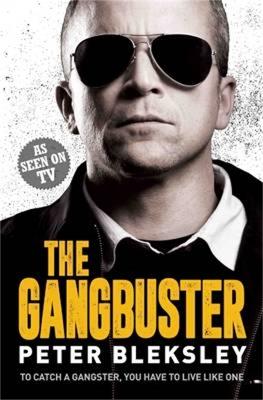 Gangbuster - Peter Bleksley - cover
