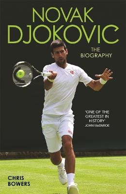 Novak Djokovic - Chris Bowers - cover