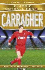 Carragher (Classic Football Heroes) - Collect Them All!