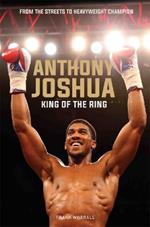 Anthony Joshua: King of the Ring