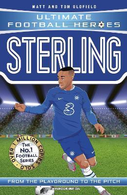 Sterling (Ultimate Football Heroes - the No. 1 football series): Collect them all! - Matt & Tom Oldfield - cover