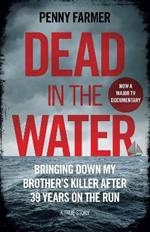 Dead in the Water: The book that inspired the successful BBC podcast Paradise