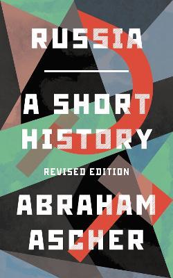 Russia: A Short History - Abraham Ascher - cover
