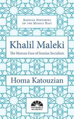 Khalil Maleki: The Human Face of Iranian Socialism