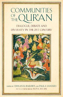 Communities of the Qur’an: Dialogue, Debate and Diversity in the 21st Century - cover