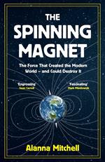 The Spinning Magnet