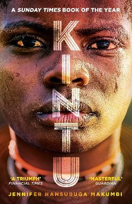 Kintu: From the winner of the Jhalak Prize, 2021 - Jennifer Nansubuga Makumbi - cover