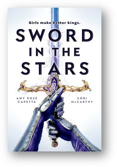 Sword in the Stars - Cori McCarthy,Amy Rose Capetta - 2