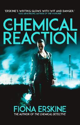 The Chemical Reaction - Fiona Erskine - cover