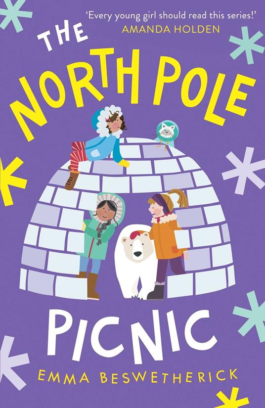 The North Pole Picnic - Emma Beswetherick,Anna Woodbine - ebook