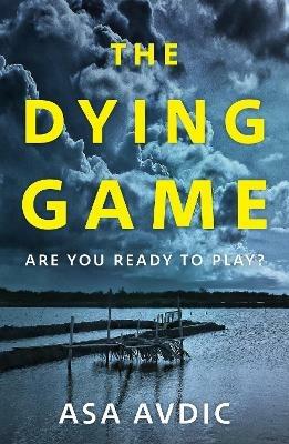 The Dying Game - Asa Avdic - cover