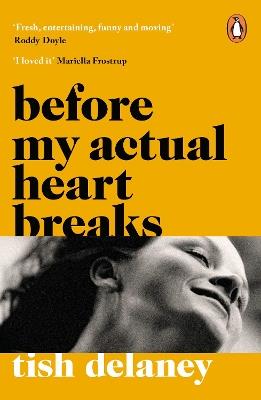Before My Actual Heart Breaks - Tish Delaney - cover