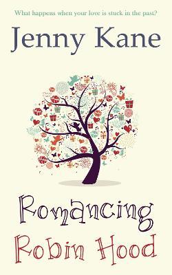 Romancing Robin Hood - Jenny Kane - cover