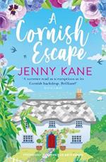 A Cornish Escape: The perfect, feel-good summer read