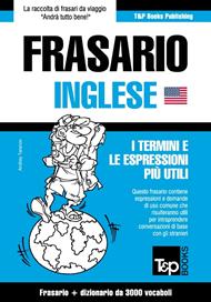 Frasario Italiano-Inglese e vocabolario tematico da 3000 vocaboli
