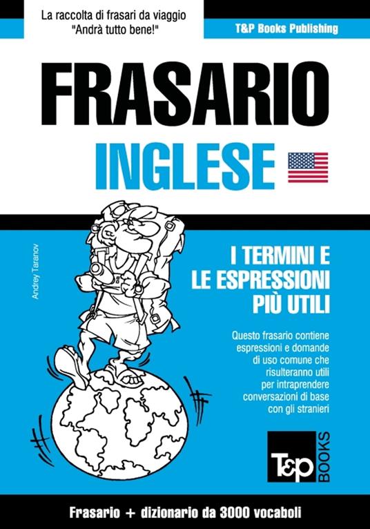 Frasario Italiano-Inglese e vocabolario tematico da 3000 vocaboli - Andrey Taranov - ebook