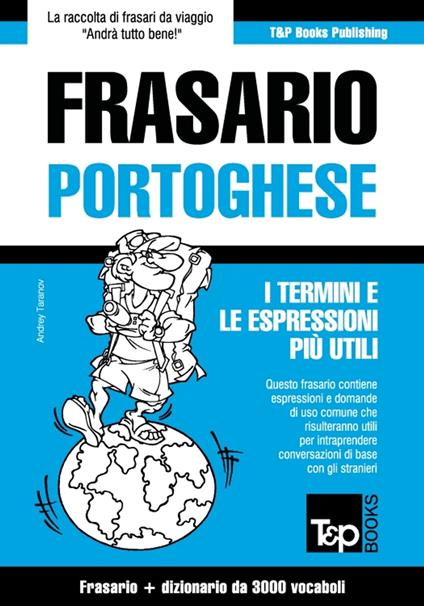 Frasario Italiano-Portoghese e vocabolario tematico da 3000 vocaboli - Andrey Taranov - ebook
