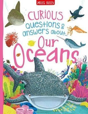 Curious Questions & Answers about Our Oceans - Camilla de la Bedoyere - cover