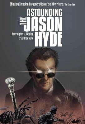 The Astounding Jason Hyde - Barrington J. Bayley - cover