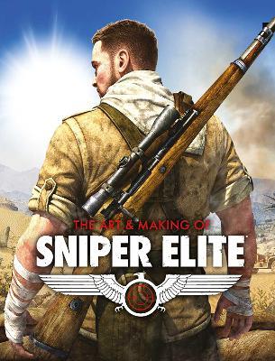 The Art and Making of Sniper Elite - Paul Davies - cover