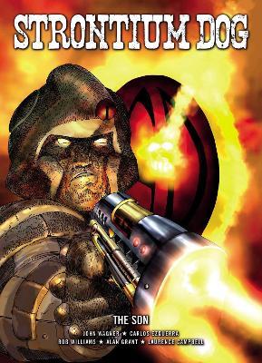 Strontium Dog: The Son - John Wagner,Alan Grant,Rob Williams - cover