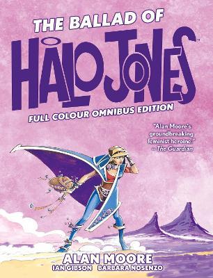 The Ballad of Halo Jones: Full Colour Omnibus Edition - Alan Moore - cover