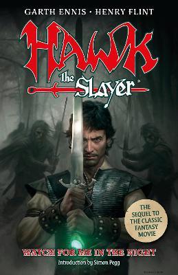 Hawk the Slayer: Watch For Me In The Night - Garth Ennis - cover