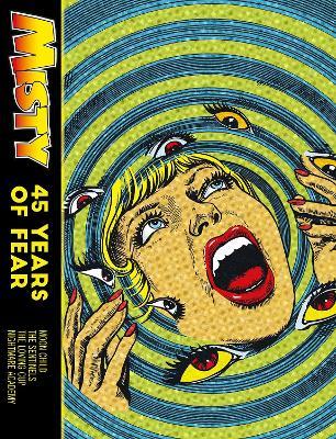 MISTY: 45 YEARS OF FEAR - Shirley Bellwood,Pat Mills,Malcolm Shaw - cover